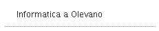 Informatica a Olevano